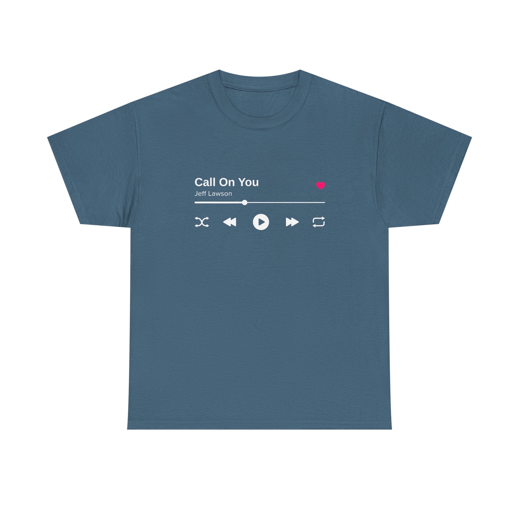 "Call On You" Music Player T-Shirt