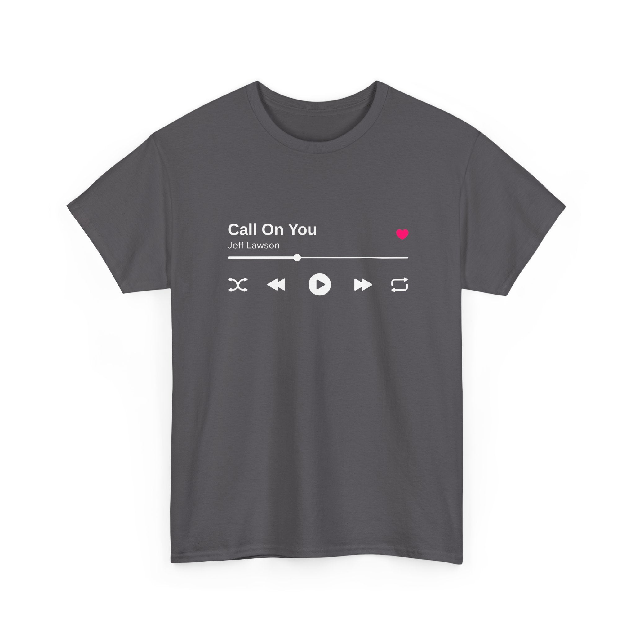 "Call On You" Music Player T-Shirt