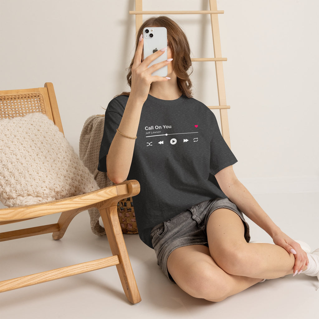 "Call On You" Music Player T-Shirt
