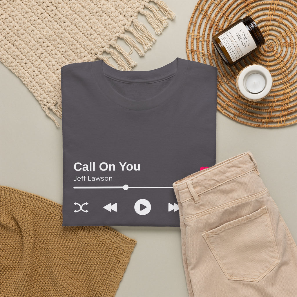 "Call On You" Music Player T-Shirt