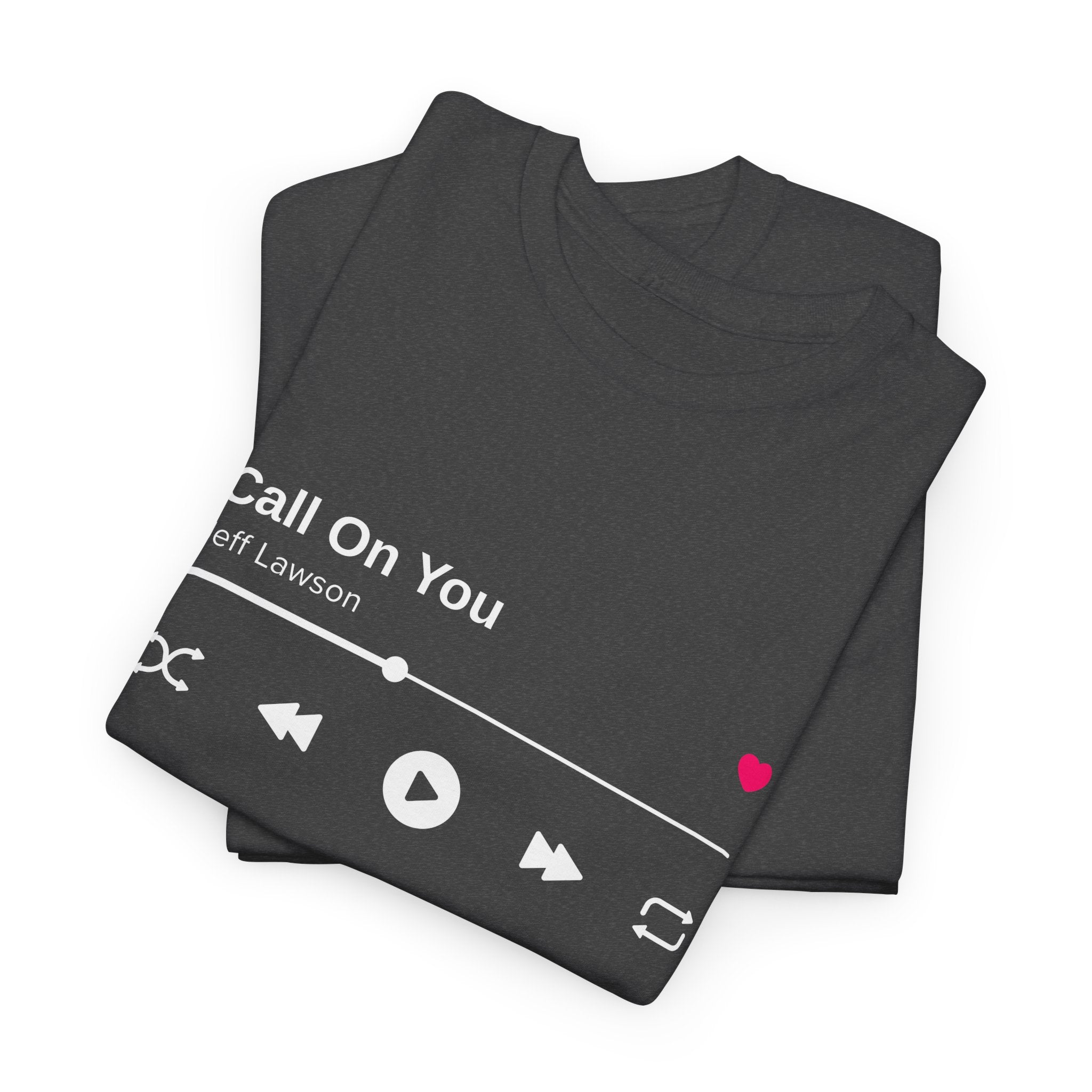 "Call On You" Music Player T-Shirt