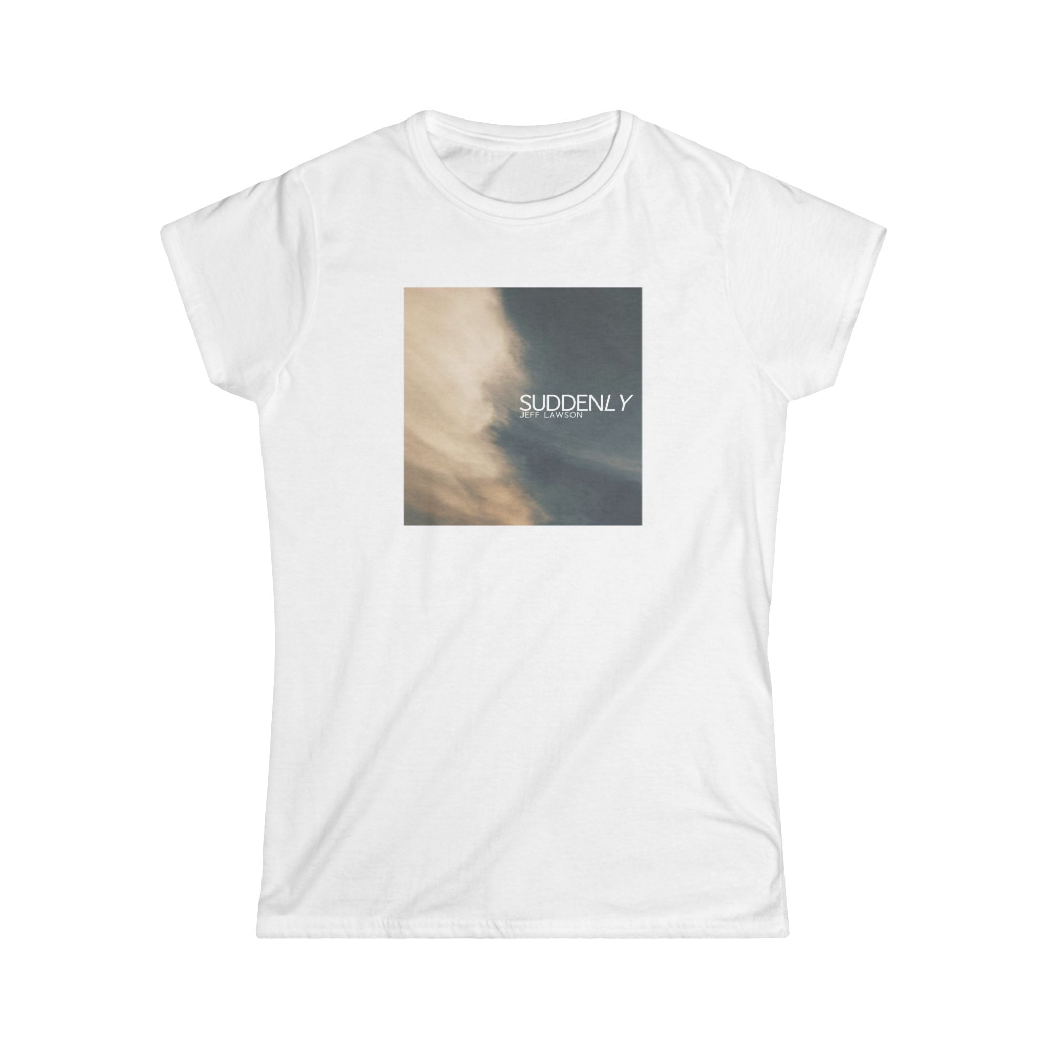 SUDDENLY Women's T-Shirt